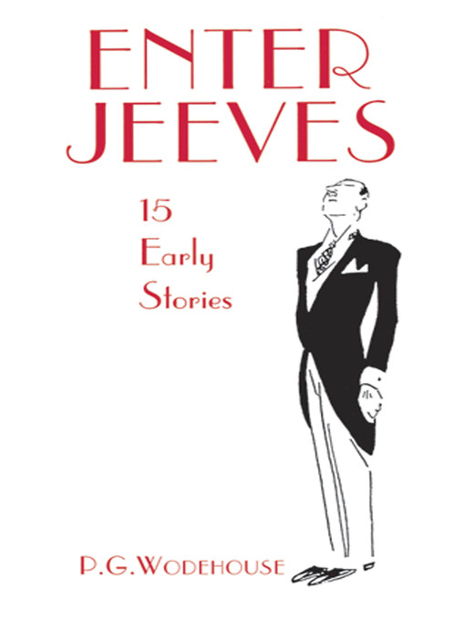 Title details for Enter Jeeves by P. G. Wodehouse - Wait list